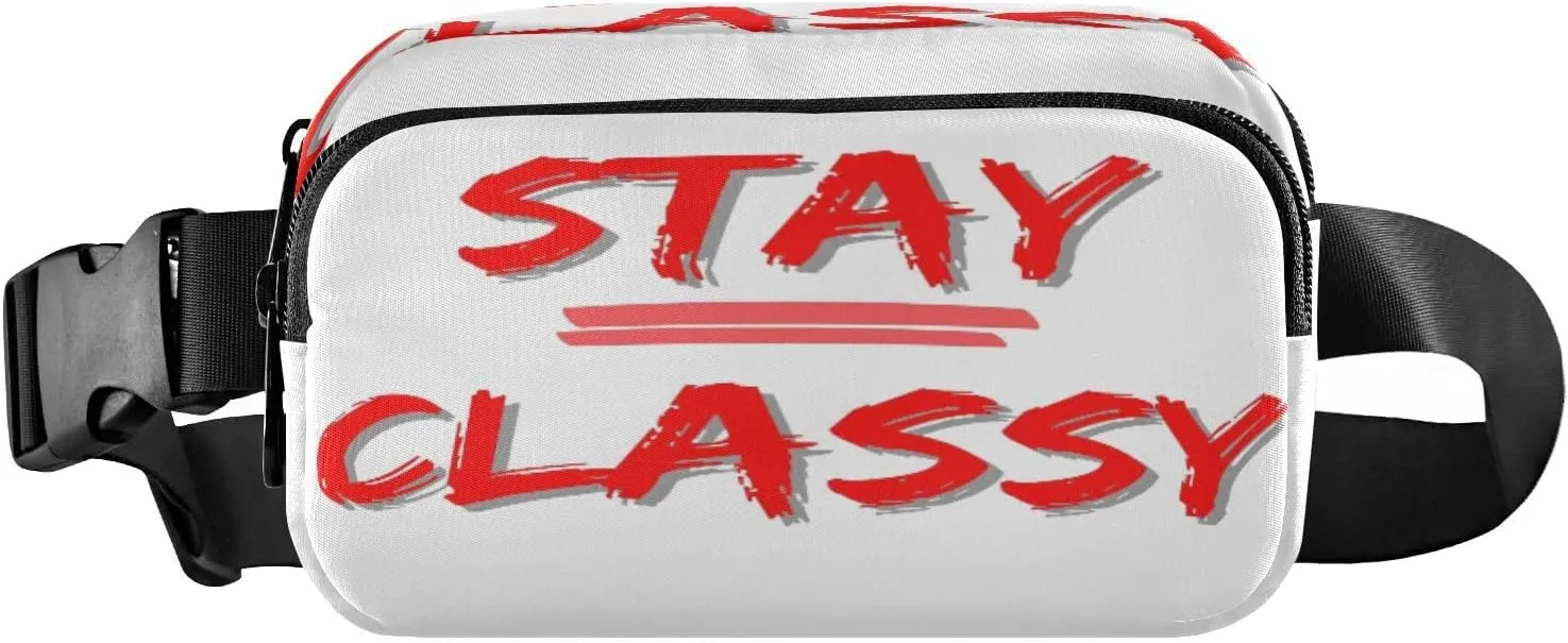 Fanny Packs for Women Men Red Stay Classy Belt Bag Waist Pouch Packs Crossbody Bags Running Hiking Fanny Pack for Girls Boys
